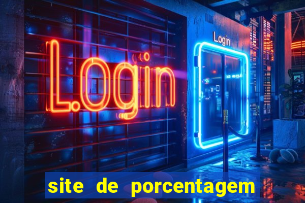 site de porcentagem slots pg